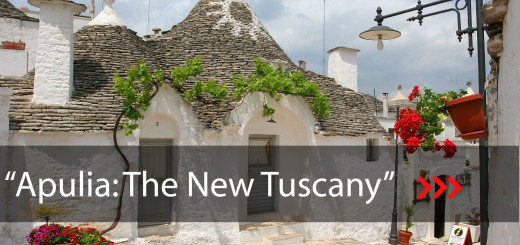 Apulia The New Tuscany